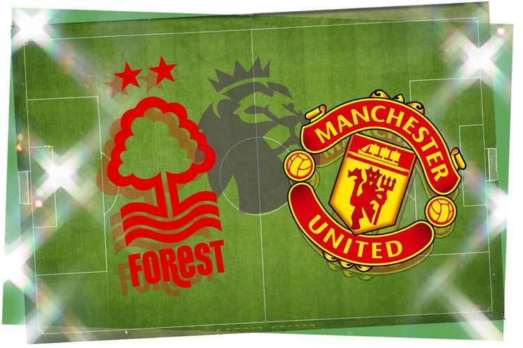 Nottm Forest vs Man United